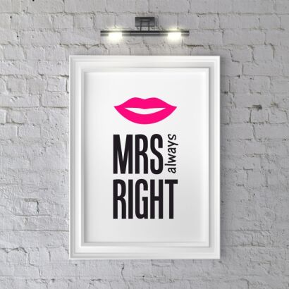 Plakat Mrs always Right