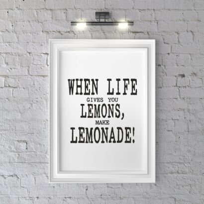 Plakat When life gives you lemons